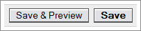 Picture of Save and Preview Buttons