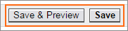 The Save & Preview and Save buttons