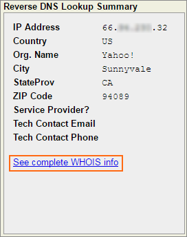 In the Reverse DNS Lookup Summary area, click the see complete whois informtion link.