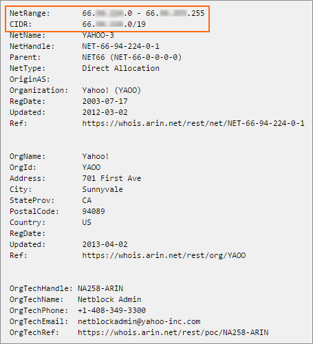 Look for entries for netrange and CIDR for the IP address for which you performed a look up and choose which format you wish to use.