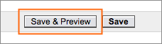 The Save and Save & Preview buttons.