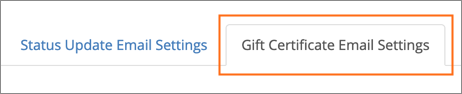 The Gift Certificate Email Settings tab.