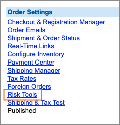 The Risk Tools link is under Order Settings.