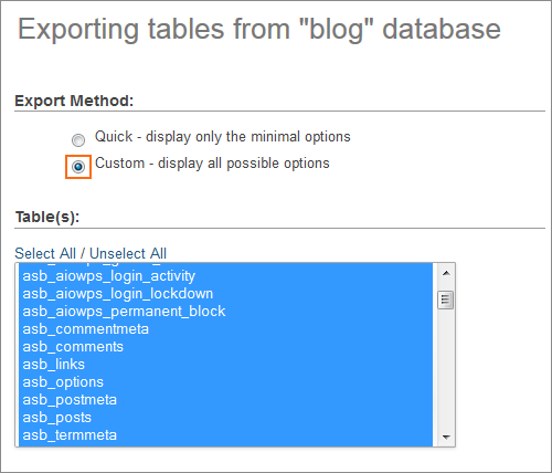 Choose Custom database export method.