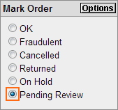 Order Status with Pending Review selected.