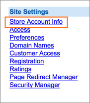 The Store Account Info link is under Site Settings.