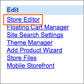 The Store Editor link is under Edit.