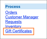 The Gift Certificates link is under Process.