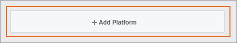 The Add Platform button