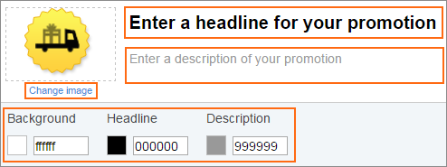 Customize the headline, colors, and/or display image.
