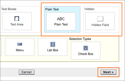 The Plain or Hidden field types and the Next button.