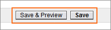 The Save & Preview and Save buttons