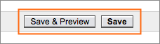 The Save and Save & Preview buttons.